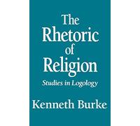 The Rhetoric of Religion: Studies in Logology