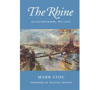 The Rhine : An Eco-Biography, 1815-2000