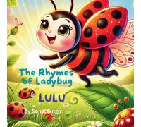 The Rhymes of Ladybug Lulu: Bedtime story