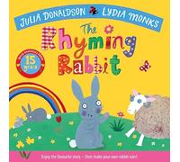 The Rhyming Rabbit - With Bonus Content & a Fun Easter Craft Activity - 15th Anniversary Edition