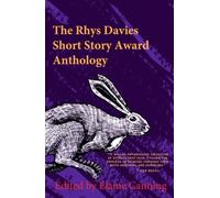 The Rhys Davies Short Story Competition Anthology
