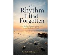 The Rhythm I Had Forgotten: Surfing, Healing, and the Long Way Back to Myself