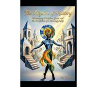 The Rhythm of Mastery: Harmonizing Discipline, Grace, and the Architecture of a Meaningful Life (Hard Life Problems Worth Solving)