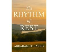 The Rhythm Of Rest