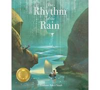 The Rhythm of the Rain
