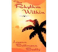 The Rhythm Within: A Twenty First Century Fairy Tale