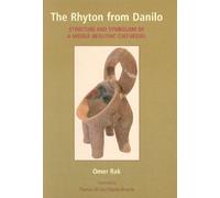 The Rhyton from Danilo: Structure and Symbolism of a Middle Neolithic Cult-Vessel