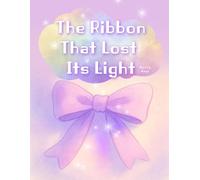 The Ribbon That Lost Its Light: When Colors Bloom Again