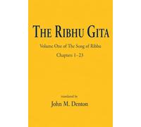 The Ribhu Gita: A Timeless Dialogue on Reaity, the Self and Liberation