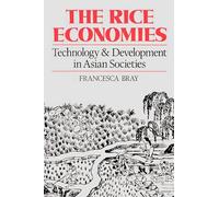 The Rice Economies: Technology and Development in Asian Societies