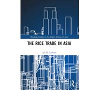 The Rice Trade in Asia