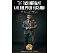 The Rich Husband and The Poor Husband: A Duality Study on Marriage, Wealth, and Emotional Poverty (MIRRORS)