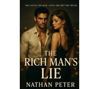 The Rich Man’s Lie: 4 (Private Fantasies)