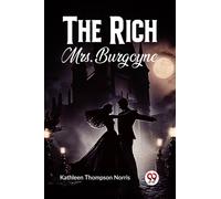 The Rich Mrs. Burgoyne