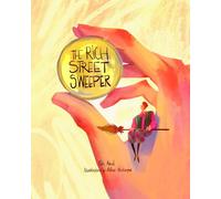 The Rich Street Sweeper: A Magical Adventure About Love, Courage, and a Hero's Quest to Wake a Sleeping City