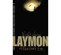 The Richard Laymon Collection Volume 3: Night Show & Allhallow's Eve