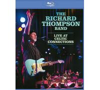 THE RICHARD THOMPSON BAND: LIVE AT CELTIC CONNECTION NEW REGION 1 BLU-RAY