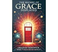 The Riches of Grace Displayed