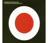Thievery Corporation - The Richest Man In Babylon