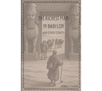 The Richest Man In Babylon: and Other Stories