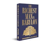 The Richest Man in Babylon (Deluxe Hardbound Edition)