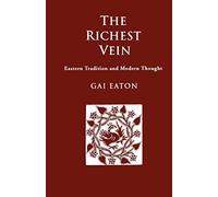 The Richest Vein: Eastern Tradition and Western Thought