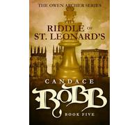 The Riddle of St. Leonard's: The Owen Archer Series - Book Five: 5
