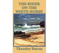 The Rider on the White Horse