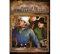 The Riders of the Whistling Skull