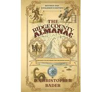 The Ridge County Almanac: Revised & Dangerous Edition