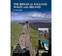 The Ridges of England, Wales and Ireland: Scrambles, rock climbs and winter routes