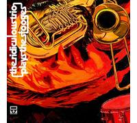 The Ridiculous Trio - The Ridiculous Trio Plays The Stooges