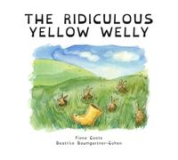 THE RIDICULOUS YELLOW WELLY