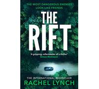 The Rift : A nail-biting and compulsive crime thriller