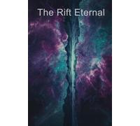 The Rift Eternal: Journal + Notebook: Galaxy Cover Design for Writing, School, or Reflection