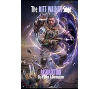 The Rift Walker Sage: The Beginning - The Nullkin Galaxy: 2 (The Nullkin Universe)