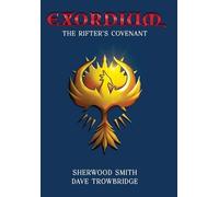 The Rifter's Covenant: 4 (Exordium)
