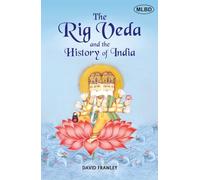 The Rig Veda and the History of India