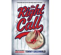 The Right Call : A Game Changer Novel