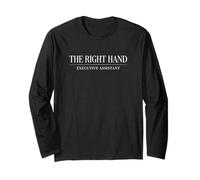 The Right Hand Executive Assistant Administrative Support Long Sleeve T-Shirt