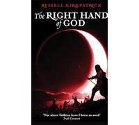 The Right Hand Of God: Book Three, The Fire of Heaven Trilogy