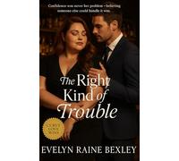 The Right Kind of Trouble: A Slow Burn Plus-Size Love Story Set in a Small-Town Bar Where Confidence Meets Chemistry (The Love We Deserve - A Plus-Size Romance Series)