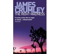 THE RIGHT MADNESS: A Gritty Private Eye Mystery of Blackmail and Multiple Murder