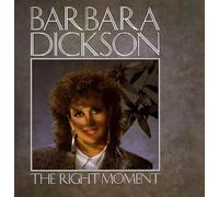 The Right Moment by Barbara Dickson