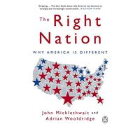 The Right Nation: Why America is Different
