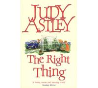 The Right Thing: a wonderfully funny, warm and moving novel that will sweep you away