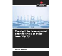 The right to development and the crisis of state sovereignty