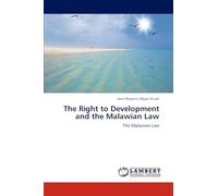 The Right to Development and the Malawian Law: The Malawian Law