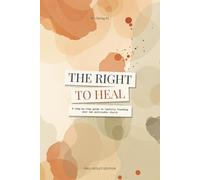 The Right to Heal: A Step-by-Step Guide to Lawfully Founding Your Own Psilocybin Church