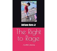 The Right to Rage: Newbie’s Journey (THE RIGHTEOUS PATH Trilogy)